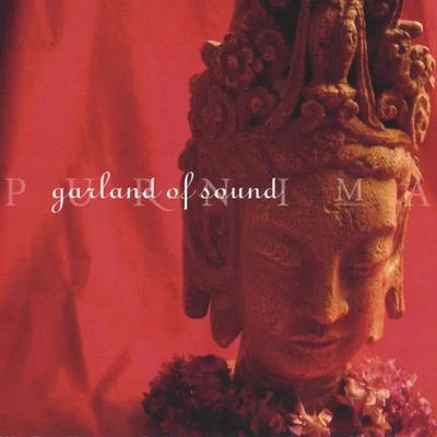 Garland Of Sound 专辑 Purnima/Bilamba Kumbhar/Daitari Bag