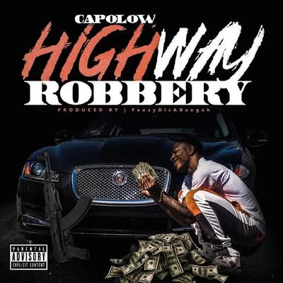 Highway Robbery 專輯 Capolow