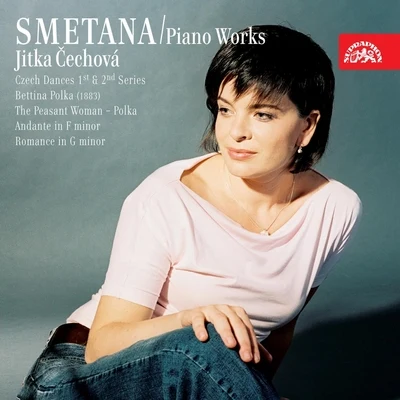 Jitka Cechova Smetana: Piano Works, Vol. 3