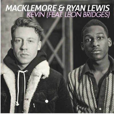 Kevin 專輯 Macklemore & Ryan Lewis