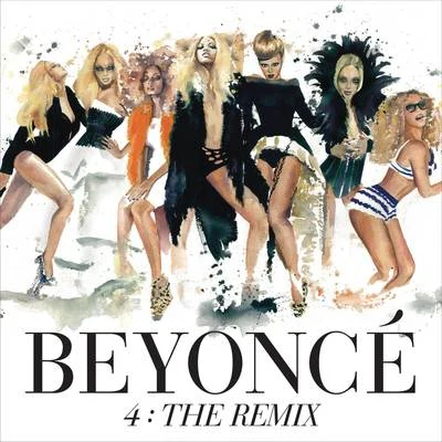 Beyoncé 4: The Remix