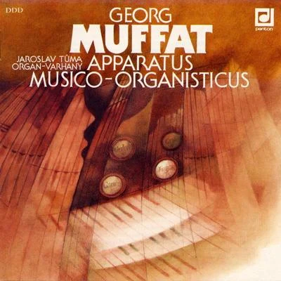 Muffat: Apparatus musico-organisticus 專輯 Jaroslav Tuma/Giedré Lukšaité-Mrázková