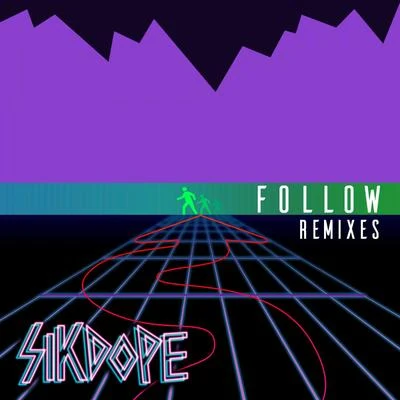 Follow 專輯 Sikdope