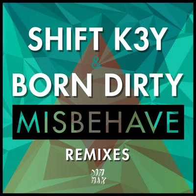 Misbehave (Remixes) 專輯 Emilie Chick/Born Dirty