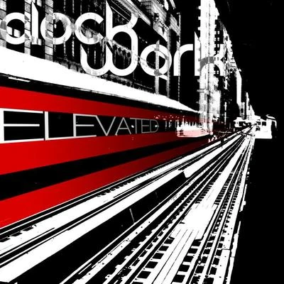 Elevated EP 專輯 Clockwork/Masterpiece/Ingram/Kreamcicle/Eugene Wilde