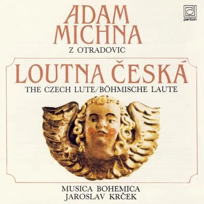 Adam Michna z Otradovic: The Czech Lute 专辑 Virtuosi di Praga/Prague Chamber Choir