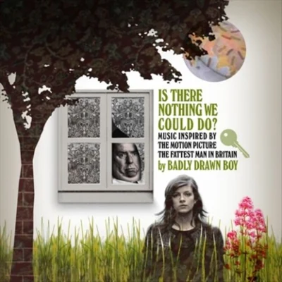 Is There Nothing We Could Do? 专辑 Badly Drawn Boy