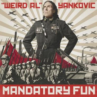 Weird Al Yankovic Mandatory Fun