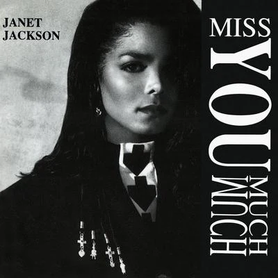 Miss You Much: The Remixes 專輯 Janet Jackson/Anthony Louis