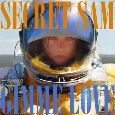 Gimme Love 专辑 Micky Parsons/Secret Sam/Galardo