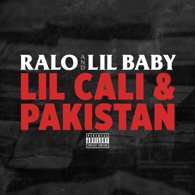 Lil Cali & Pakistan 專輯 Ralo