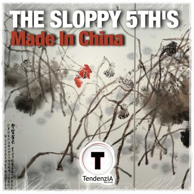 Made In China 专辑 The Sloppy 5th's