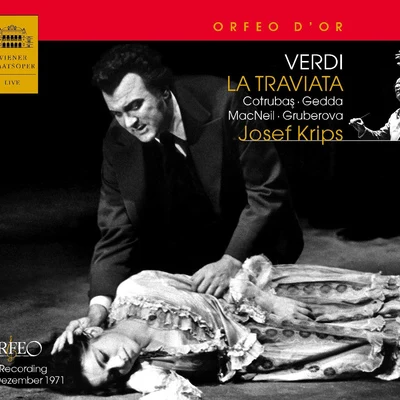 VERDI, G.: Traviata (La) [Opera] (Cotrubaș, Gedda, MacNeil, Gruberová, Vienna State Opera Chorus and Orchesra, J. Krips) 專輯 Josef Krips