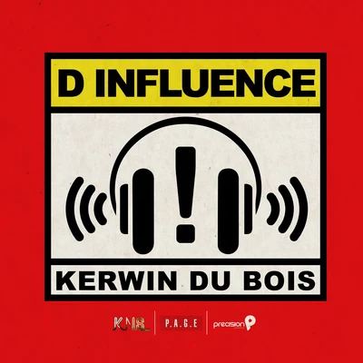 D Influence (Trinidad and Tobago Carnival Soca 2015) 專輯 Lil Rick/Kerwin Du Bois