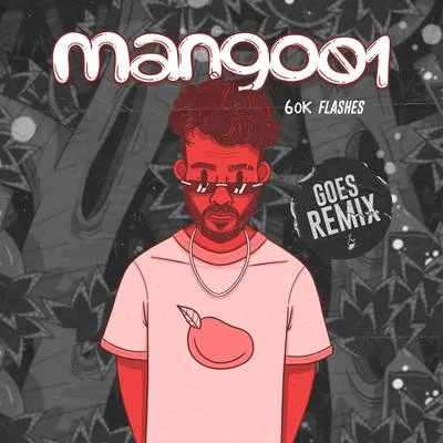 Flashes (Goes Remix) 專輯 MangoLab