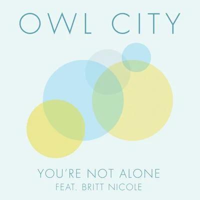 You're Not Alone 專輯 Owl City