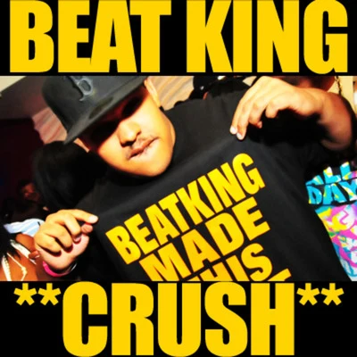 Crush 专辑 Nephew Texas Boy/Beatking/DJ Funky/Slim Thug