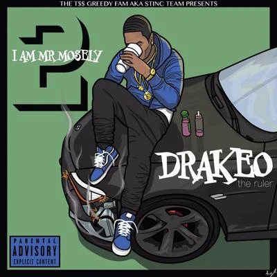 Drakeo The RulerPressa I Am Mr. Mosely 2