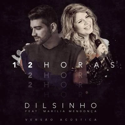 12 Horas (Acústico) 專輯 Dilsinho