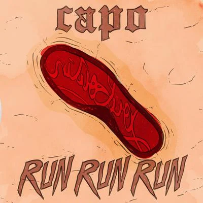 CAPO Run Run Run