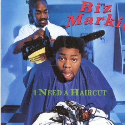 I Need a Haircut 專輯 Biz Markie