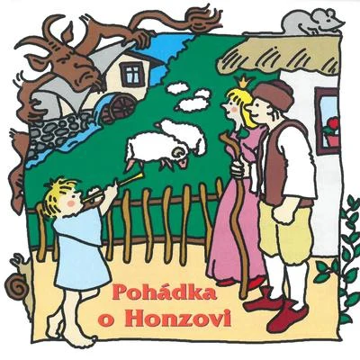 Pohádka o Honzovi 专辑 Milada Boublíková/Ludek Munzar/Jaroslav Tomanek/Soubor zobcových fléten Miloslava Klementa/Otakar Brousek