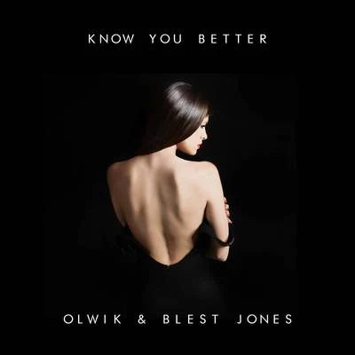 Know You Better 专辑 ToonSquad/Blest Jones