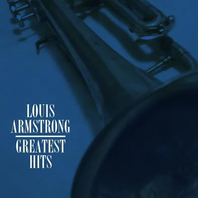 CaseyOrquesta Club MirandaFinch Louis Armstrong Greatest Hits (NotExplicit)