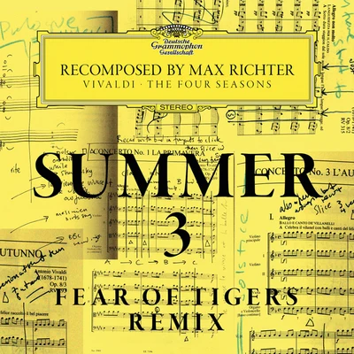 Summer 3 - Recomposed By Max Richter - Vivaldi: The Four Seasons (Fear Of Tigers Remix) 專輯 Max Richter