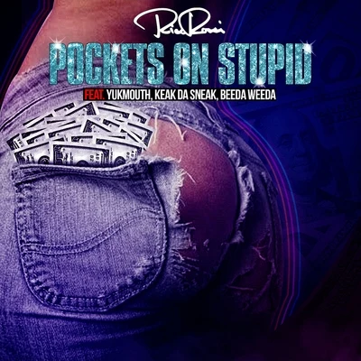 pockets on stupid (feat. Y UK mouth, KE AK DA sneak Bee的awe Eda) 專輯 Rico Rossi