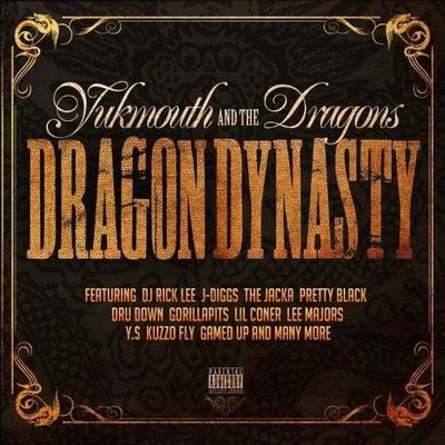 Dragon Dynasty 專輯 Yukmouth/Celly Cel/Spice 1/Criminalz/Silk-E