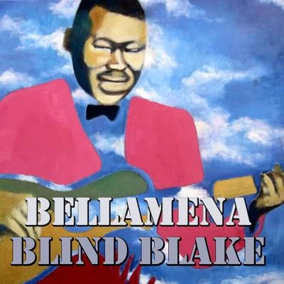 Bellamena 專輯 Robert Wilkins/Blind Blake/Charley Jordan/Bo Carter