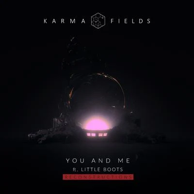 You and Me (Reconstructions) 專輯 Karma Fields/ilo ilo