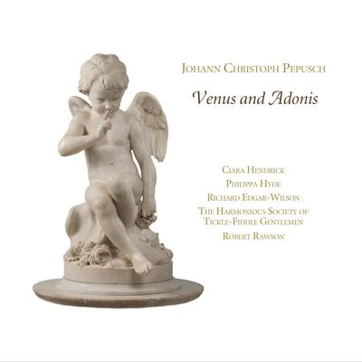 Pepusch: Venus and Adonis 專輯 London Baroque/Philippa Hyde/Peter Harvey