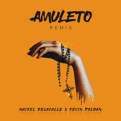 Amuleto (Remix) 專輯 Kevin Roldan