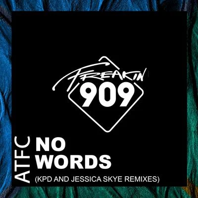 No Words (The Remixes) 專輯 ATFC