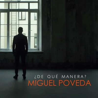 De Qué Manera 專輯 José Luis Montón/Miguel Poveda