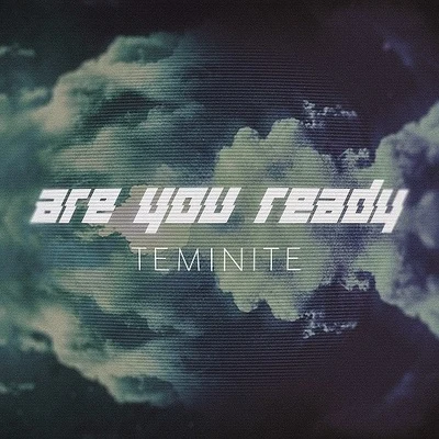 Are You Ready 專輯 Teminite/PsoGnar