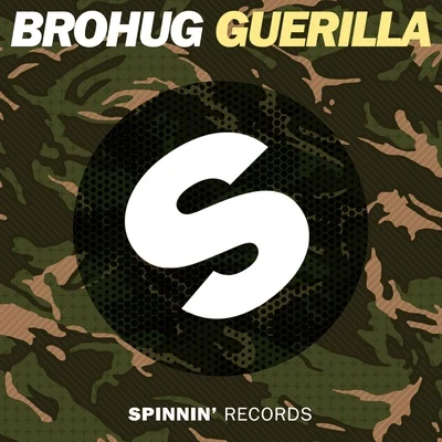 BROHUGNEWYON Guerilla