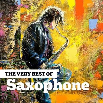 Saxophone Tribute Man The Very Best Of Saxophone