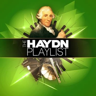 The Haydn Playlist 專輯 Derek Welton/Franz Joseph Haydn/Antony Walker/Andrew Goodwin/Craig Everingham