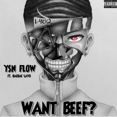 YSN Flow Want Beef?