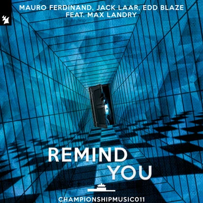 Remind You 專輯 Mixmash Deep/Aurelios/Edd Blaze