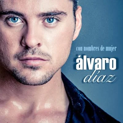 Con Nombres de Mujer 專輯 Alvaro Diaz