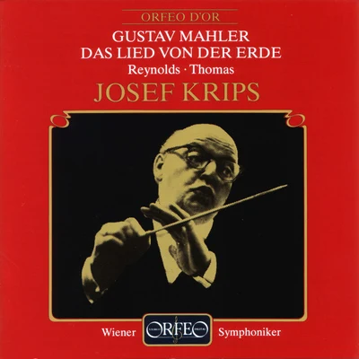 Josef KripsThe London Symphony Orchestra MAHLER, G.: Lied von der Erde (Das) (A. Reynolds, J. Thomas, Vienna Symphony, Krips)