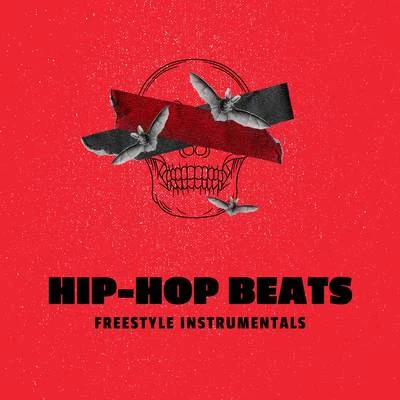 Hip-Hop Beats (Freestyle Instrumentals) 专辑 Instrumental Beats Lofi/LO-FI BEATS/ChillHop Beats