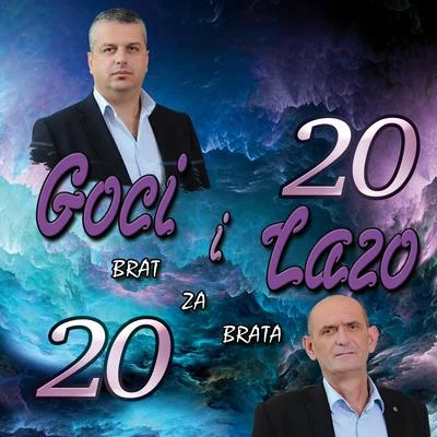 Brat za Brata 专辑 Lazo/Goci