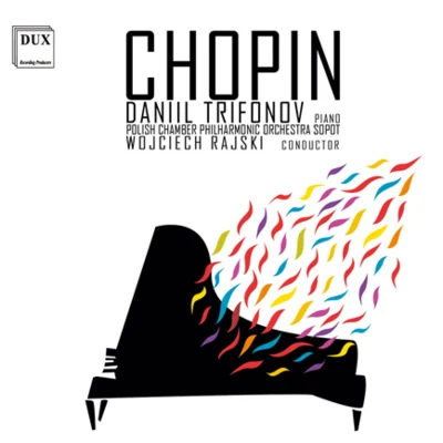 CHOPIN, F.: Piano Concerto No. 1BarcarolleImpromptusTarantelle (Trifonov, Polish Chamber Philharmonic, Rajski) 专辑 Daniil Trifonov