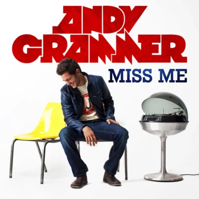 Miss Me 專輯 Andy Grammer/Ryan Riback