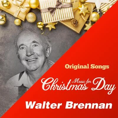 Music for Christmas Day 专辑 Walter Brennan